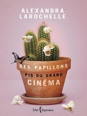 cover image of Des papillons pis du grand cinéma